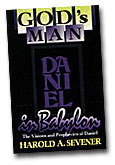 Daniel: God's Man in Babylon